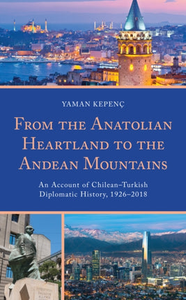 From the Anatolian Heartland to the Andean