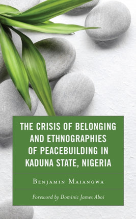The Crisis of Belonging and Ethnographies of