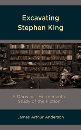 Excavating Stephen King: A Darwinist Hermeneutic