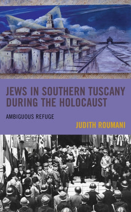 Jews in Southern Tuscany during the Holocaust:
