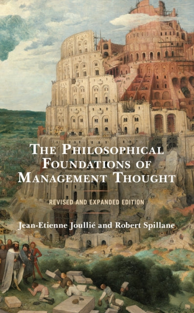 The Philosophical Foundations of Management
