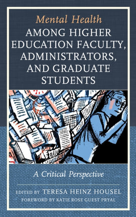 Mental Health among Higher Education Faculty,