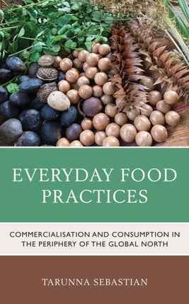 Everyday Food Practices: Commercialisation and
