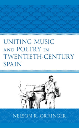 Uniting Music and Poetry in Twentieth-Century