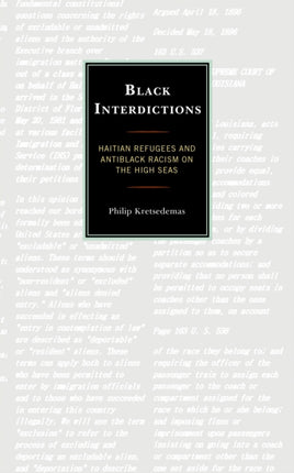 Black Interdictions: Haitian Refugees and
