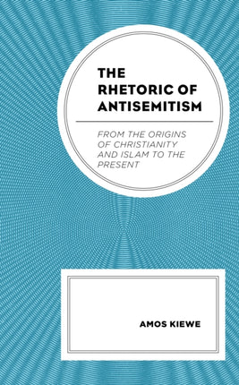 The Rhetoric of Antisemitism: From the Origins of
