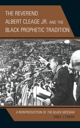 The Reverend Albert Cleage Jr. and the Black