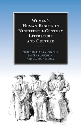 Women’s Human Rights in Nineteenth-Century