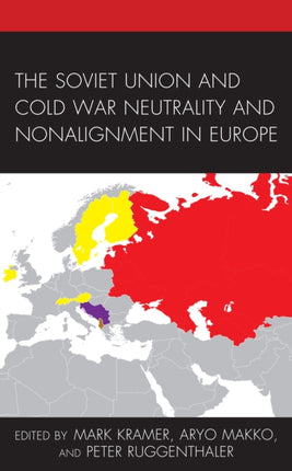 The Soviet Union and Cold War Neutrality and