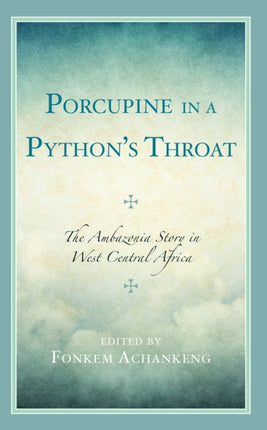 Porcupine in a Python’s Throat: The Ambazonia