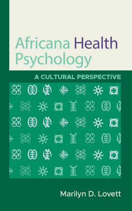 Africana Health Psychology: A Cultural