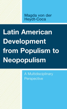 Latin American Development from Populism to