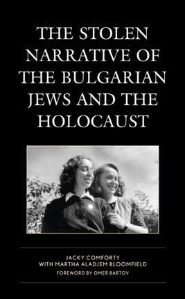 The Stolen Narrative of the Bulgarian Jews and
