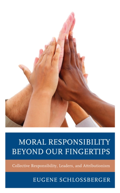 Moral Responsibility beyond Our Fingertips: