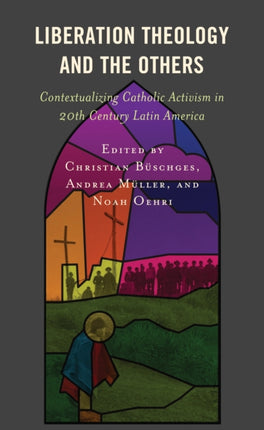 Liberation Theology and the Others: