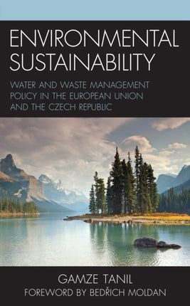 Environmental Sustainability: Water and Waste