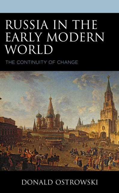 Russia in the Early Modern World: The Continuity
