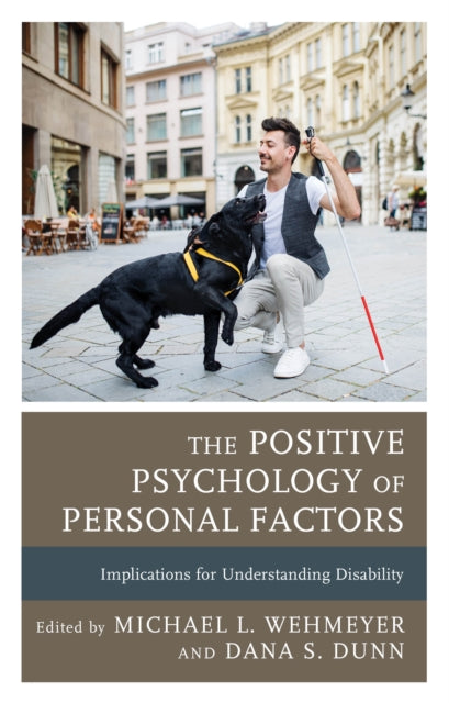 The Positive Psychology of Personal Factors:
