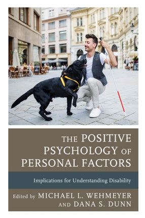 The Positive Psychology of Personal Factors: