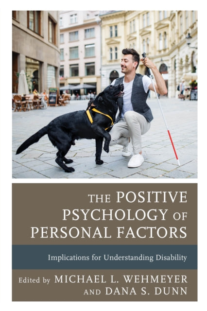 The Positive Psychology of Personal Factors: