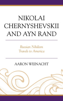 Nikolai Chernyshevskii and Ayn Rand: Russian