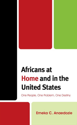 Africans at Home and in the United States: One