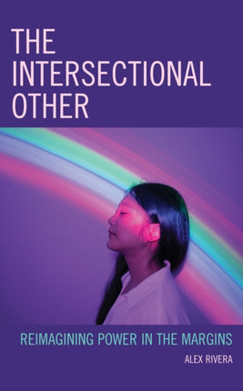 The Intersectional Other: Reimagining Power in