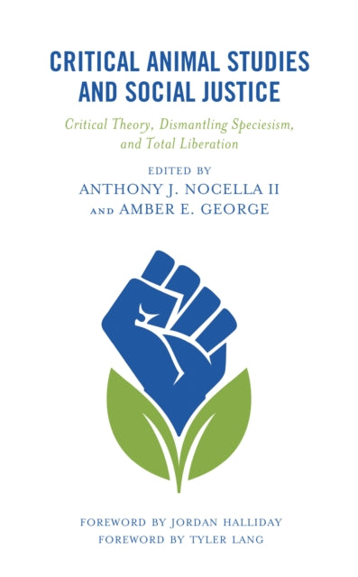Critical Animal Studies and Social Justice: