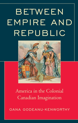 Between Empire and Republic: America in the