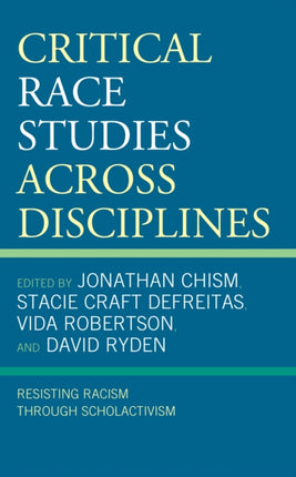 Critical Race Studies Across Disciplines: