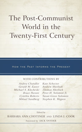The Post-Communist World in the Twenty-First