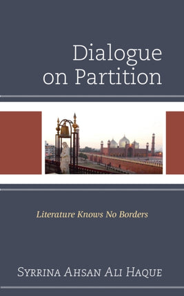 Dialogue on Partition: Literature Knows No
