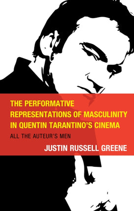 The Performative Representations of Masculinity