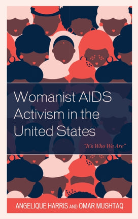 Womanist AIDS Activism in the United States: