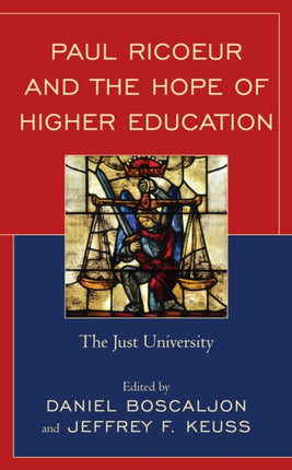 Paul Ricoeur and the Hope of Higher Education: