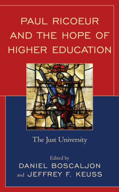 Paul Ricoeur and the Hope of Higher Education: