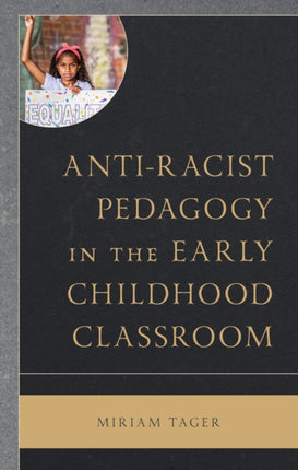 Anti-racist Pedagogy in the Early Childhood