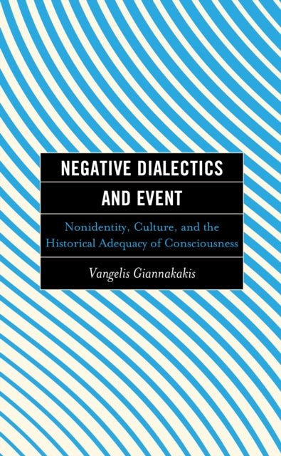 Negative Dialectics and Event: Nonidentity,