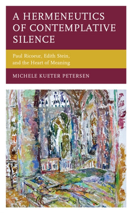 A Hermeneutics of Contemplative Silence: Paul