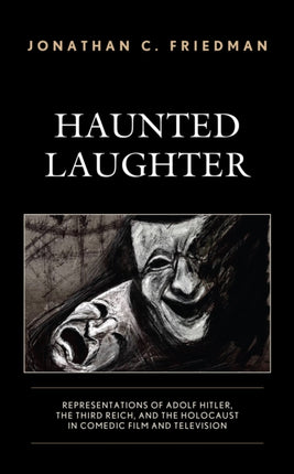 Haunted Laughter: Representations of Adolf