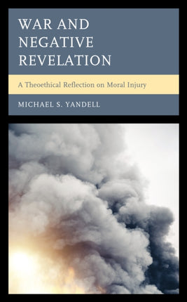 War and Negative Revelation: A Theoethical