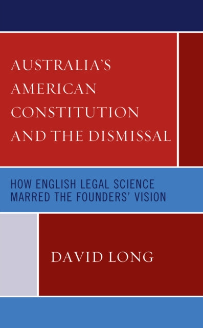 Australia’s American Constitution and the