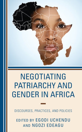 Negotiating Patriarchy and Gender in Africa: