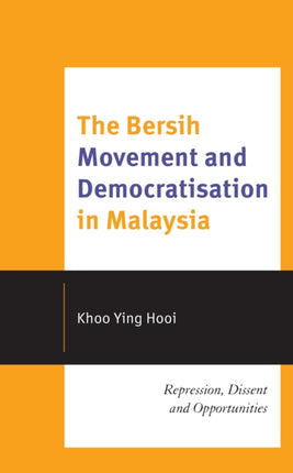 The Bersih Movement and Democratisation in