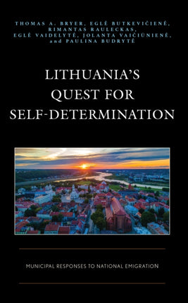 Lithuania’s Quest for Self-Determination: