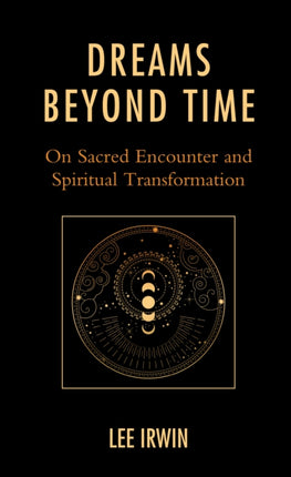 Dreams Beyond Time: On Sacred Encounter and