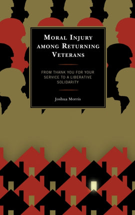 Moral Injury among Returning Veterans: From Thank