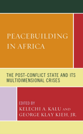 Peacebuilding in Africa: The Post-Conflict State