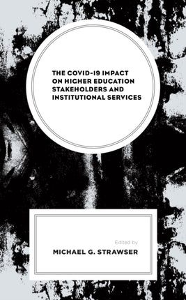 The COVID-19 Impact on Higher Education