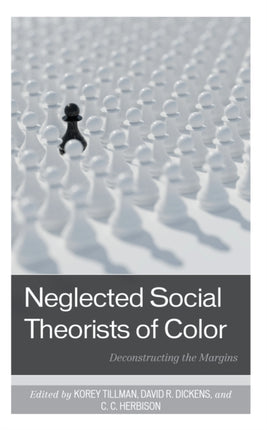 Neglected Social Theorists of Color: